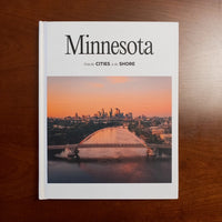 Minnesota- From the Cities to the Shore
