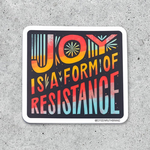 Joy Resistance Sticker